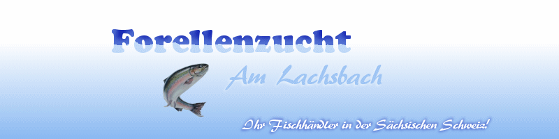 Forellenzucht Am Lachsbach Rathmannsdorf